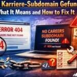 Keine Karriere-Subdomain Gefunden: What It Means and How to Fix It