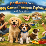 pet5ardas com: Puppy Care and Training for Beginners