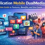 Application Mobile DualMedia: Complete Guide to Features, Benefits, and Use Cases