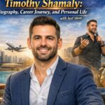 Timothy Shamaly: Biography, Career Journey, and Personal Life